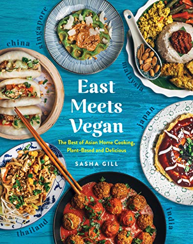 Book Cover East Meets Vegan: The Best of Asian Home Cooking, Plant-Based and Delicious