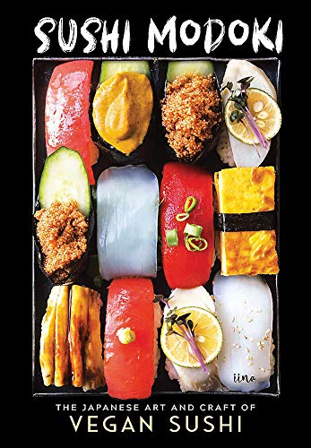 Book Cover Sushi Modoki: The Japanese Art and Craft of Vegan Sushi