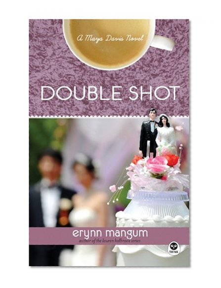 Book Cover Double Shot: A Maya Davis Novel (Maya Davis Series)