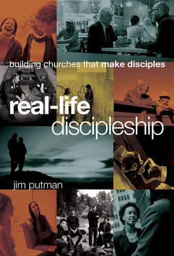 Book Cover Real-Life Discipleship: Building Churches That Make Disciples