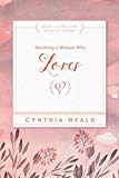 Becoming a Woman Who Loves (Becoming a Woman of . . .)