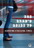 The Grad's Guide to Surviving Stressful Times (NavPress Devotional Readers)