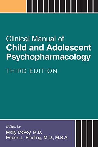 Book Cover Clinical Manual of Child and Adolescent Psychopharmacology