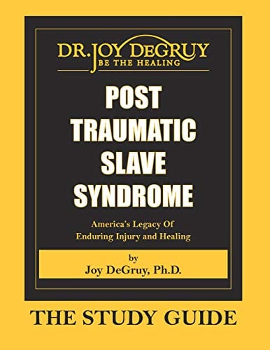 Book Cover Post Traumatic Slave Syndrome: Study Guide