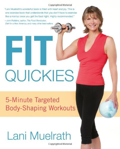 Book Cover Fit Quickies: 5-Minute, Targeted Body-Shaping Workouts