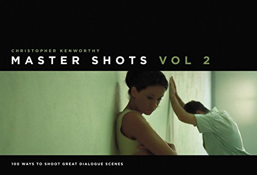 Book Cover Master Shots Vol 2: Shooting Great Dialogue Scenes