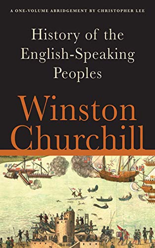 Book Cover A History of the English-Speaking Peoples: A One-Volume Abridgement