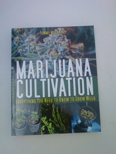 Book Cover Marijuana Cultivation, Everything You Need to Know to Grow Weed