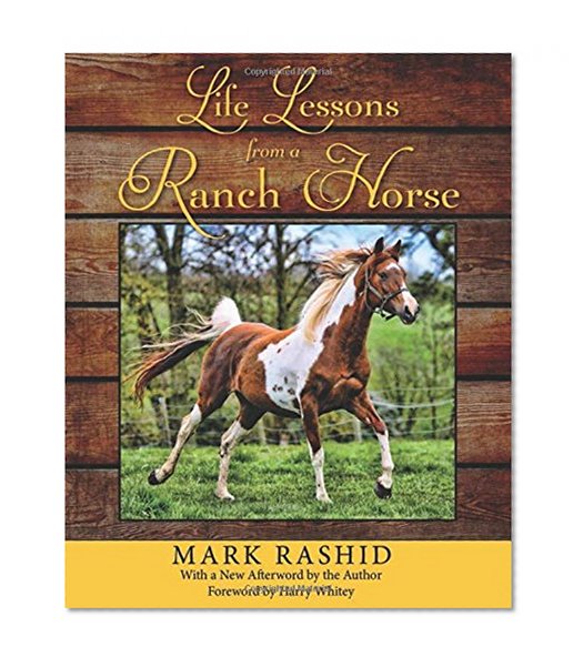 Book Cover Life Lessons from a Ranch Horse: With a New Afterword by the Author