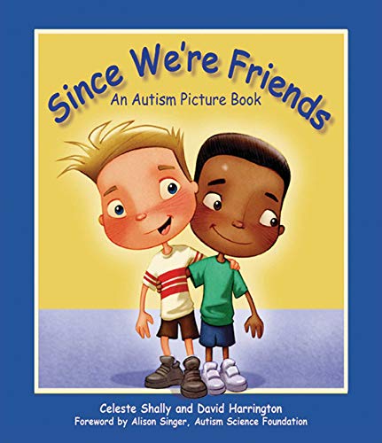 Book Cover Since We're Friends: An Autism Picture Book