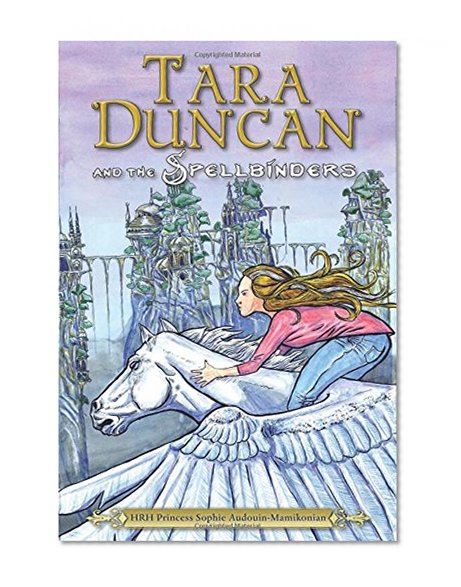Tara Duncan and the Spellbinders