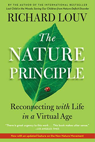 Book Cover The Nature Principle (Reconnecting with Life in a Virtual Age)