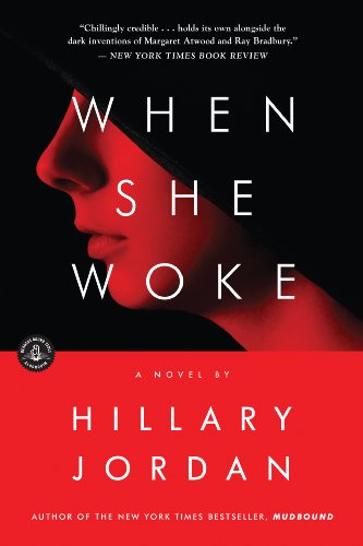Book Cover When She Woke: A Novel