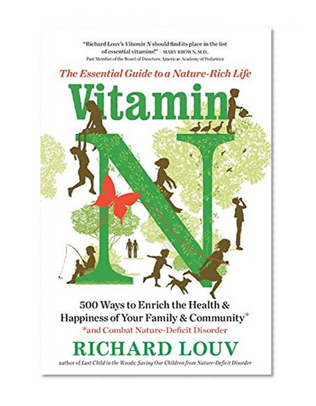 Book Cover Vitamin N: The Essential Guide to a Nature-Rich Life