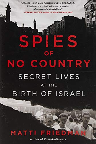 Book Cover Spies of No Country: Secret Lives at the Birth of Israel