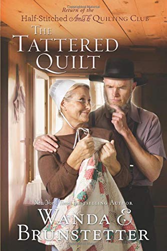 Book Cover The Tattered Quilt: The Return of the Half-Stitched Amish Quilting Club