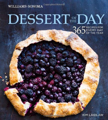 Book Cover Dessert of the Day (Williams-Sonoma): 365 recipes for every day of the year