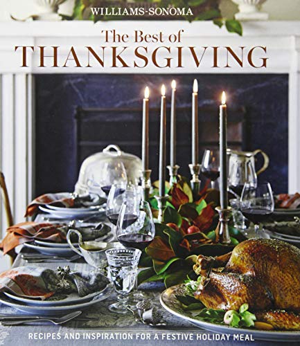 Book Cover The Best of Thanksgiving (Williams-Sonoma): Recipes and Inspiration for a Festive Holiday Meal