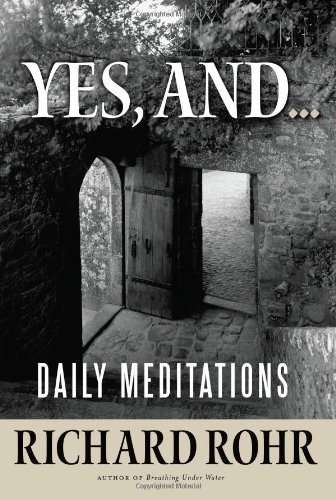 Book Cover Yes, and...: Daily Meditations
