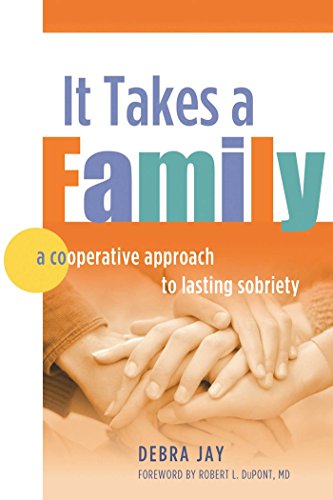 Book Cover It Takes A Family: A Cooperative Approach to Lasting Sobriety