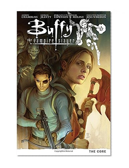 Book Cover Buffy Season Nine Volume 5: The Core (Buffy the Vampire Slayer (Dark Horse))