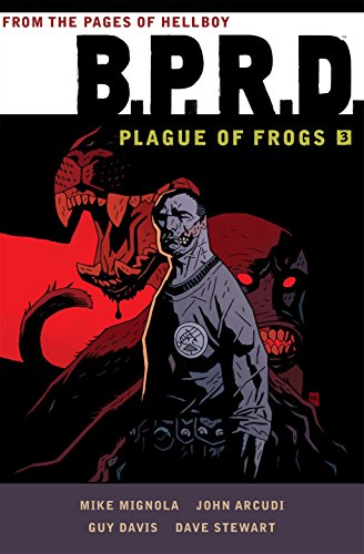 Book Cover B.P.R.D: Plague of Frogs Volume 3