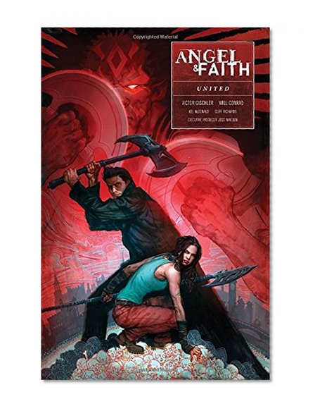 Book Cover Angel and Faith: Season Ten Volume 3 - United (Buffy the Vampire Slayer)