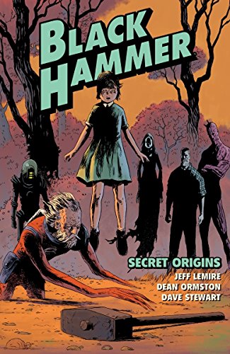 Book Cover Black Hammer Volume 1: Secret Origins: Secret Origins
