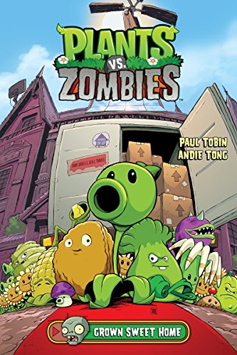 Book Cover Plants vs. Zombies Volume 4: Grown Sweet Home