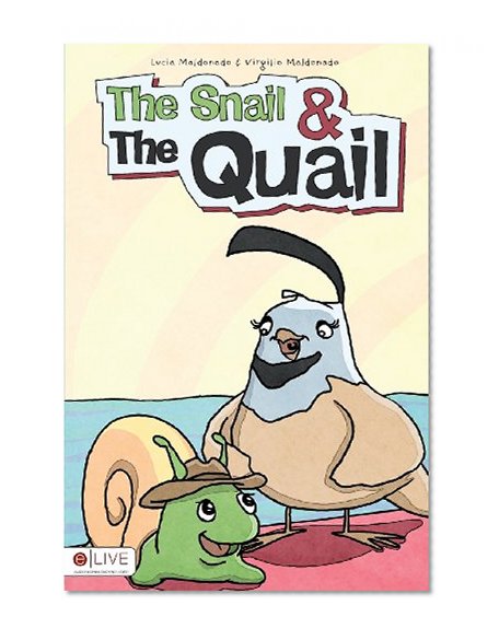 The Snail and the Quail