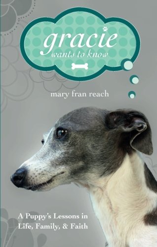 Gracie Wants to Know