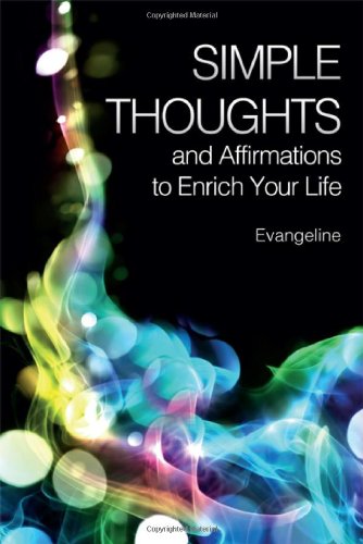 Simple Thoughts and Affirmations to Enrich Your Life