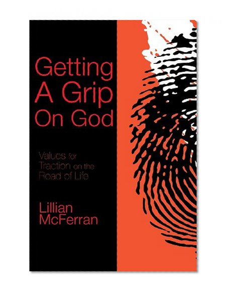 Getting a Grip on God