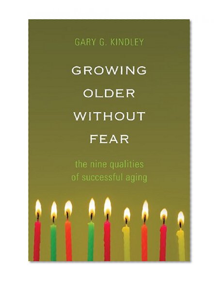 Growing Older Without Fear