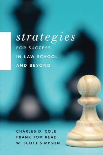 Strategies for Success In Law School and Beyond
