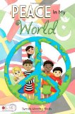 Peace In My World