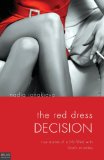 The Red Dress Decision