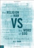 The Religion of Man vs. the Word of God