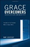 Grace Overcomers Addiction Ministry
