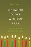 Growing Older Without Fear