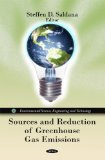Sources and Reduction of Greenhouse Gas Emissions (Environmental Science, Engineering and Technology)