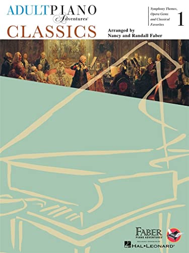 Book Cover Faber Adult Piano Adventures: Classics - Book 1: Symphony Themes, Opera Gems and Classical Favorites