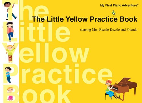 Book Cover The Little Yellow Practice Book (My First Piano Adventure)