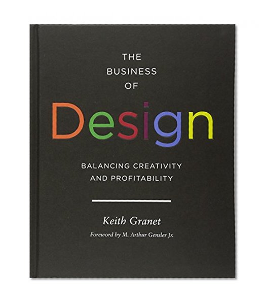 Book Cover The Business of Design: Balancing Creativity and Profitability