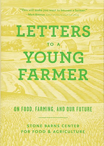 Book Cover Letters to a Young Farmer: On Food, Farming, and Our Future