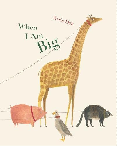 Book Cover When I Am Big (A counting book from 1 to 25)