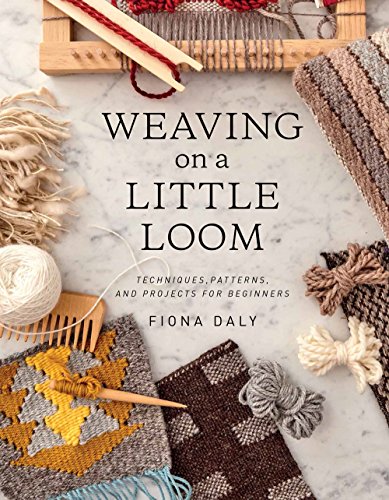 Book Cover Weaving on a Little Loom: Techniques, Patterns, and Projects for Beginners