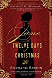 Jane and the Twelve Days of Christmas (Being a Jane Austen Mystery)