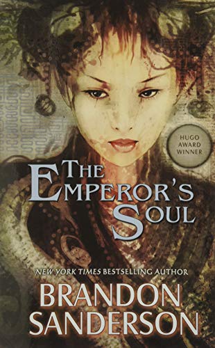 Book Cover The Emperor's Soul (Hugo Award Winner - Best Novella)