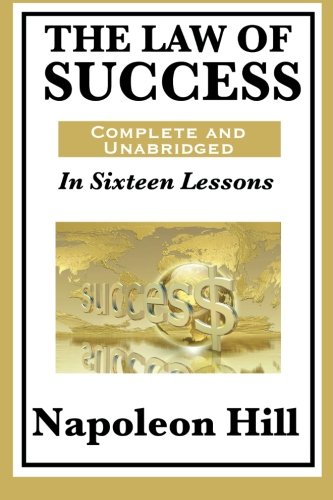 Book Cover The Law of Success In Sixteen Lessons by Napoleon Hill